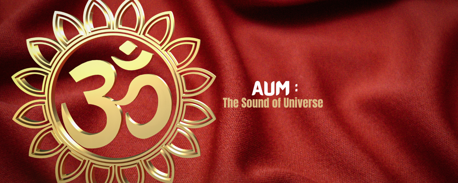 AUM: The Sound of the Universe
