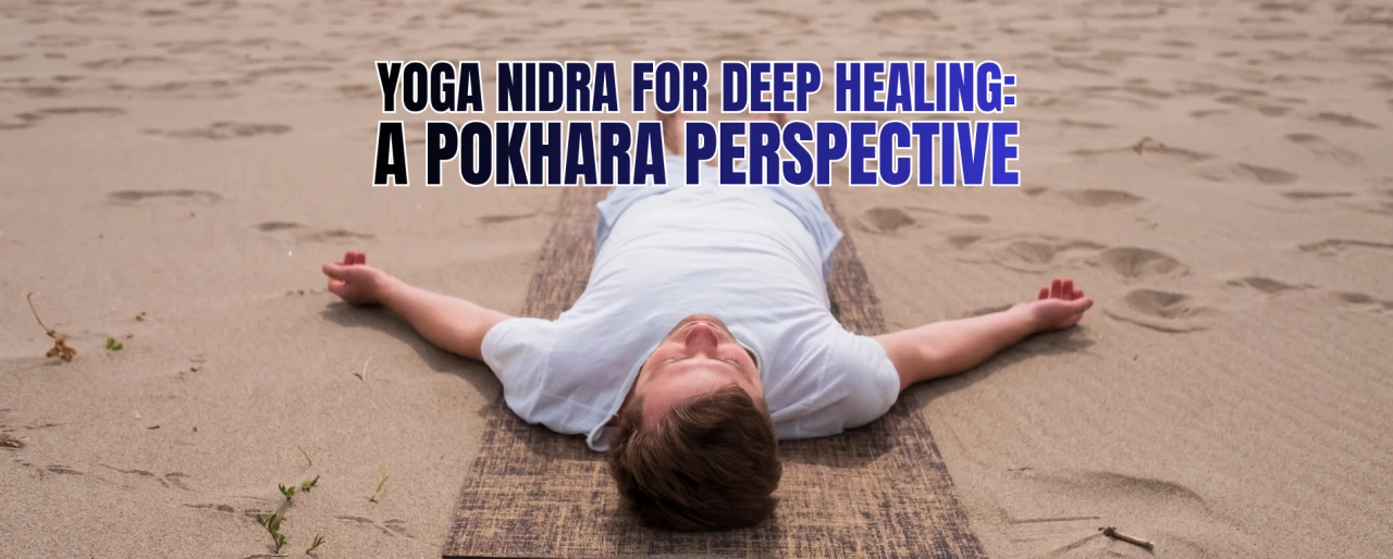 Yoga Nidra for Deep Healing: A Pathway to Inner Restoration