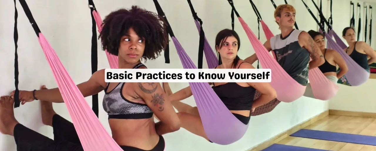 Basic Practices to Know Yourself – Simple Inner Work for Self-Awareness & Growth