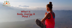 What is Body, Energy, & Mind