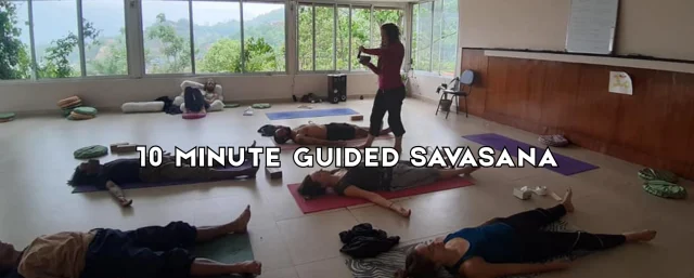 10 Minutes Guide to Savasana (Corpse Pose): Deep Relaxation for Body & Mind